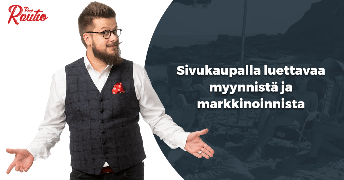 Myyjälle sopivaa luettavaa | Pasi Rautio